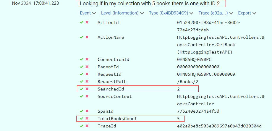 Structured Logs in Seq allow you to view additional logging properties